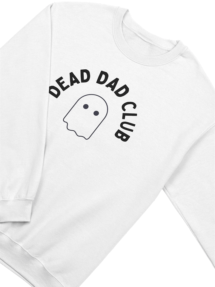 Dead Dad Club Sweatshirt product image (2)