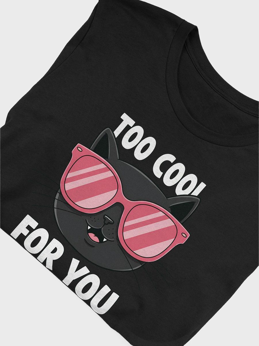 Funny Too Cool for You Black Cat T-Shirt with Pink Sunglasses - Cute Graphic Tee product image (15)