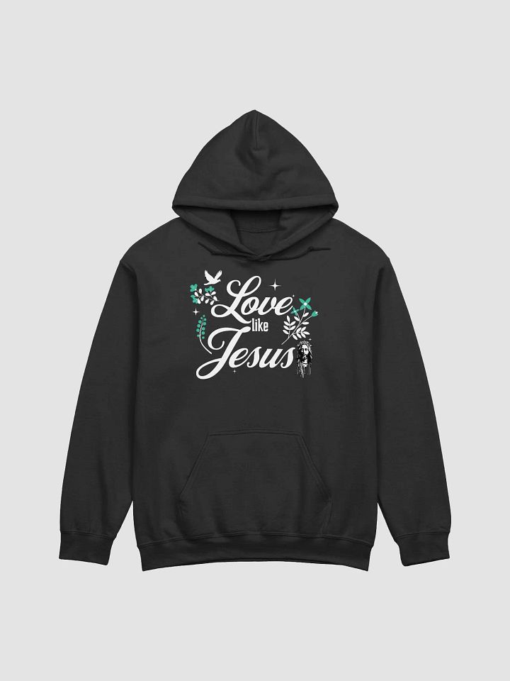 Love Like Jesus Hoodie | Inspirational Christian Faith Hoodie product image (9)