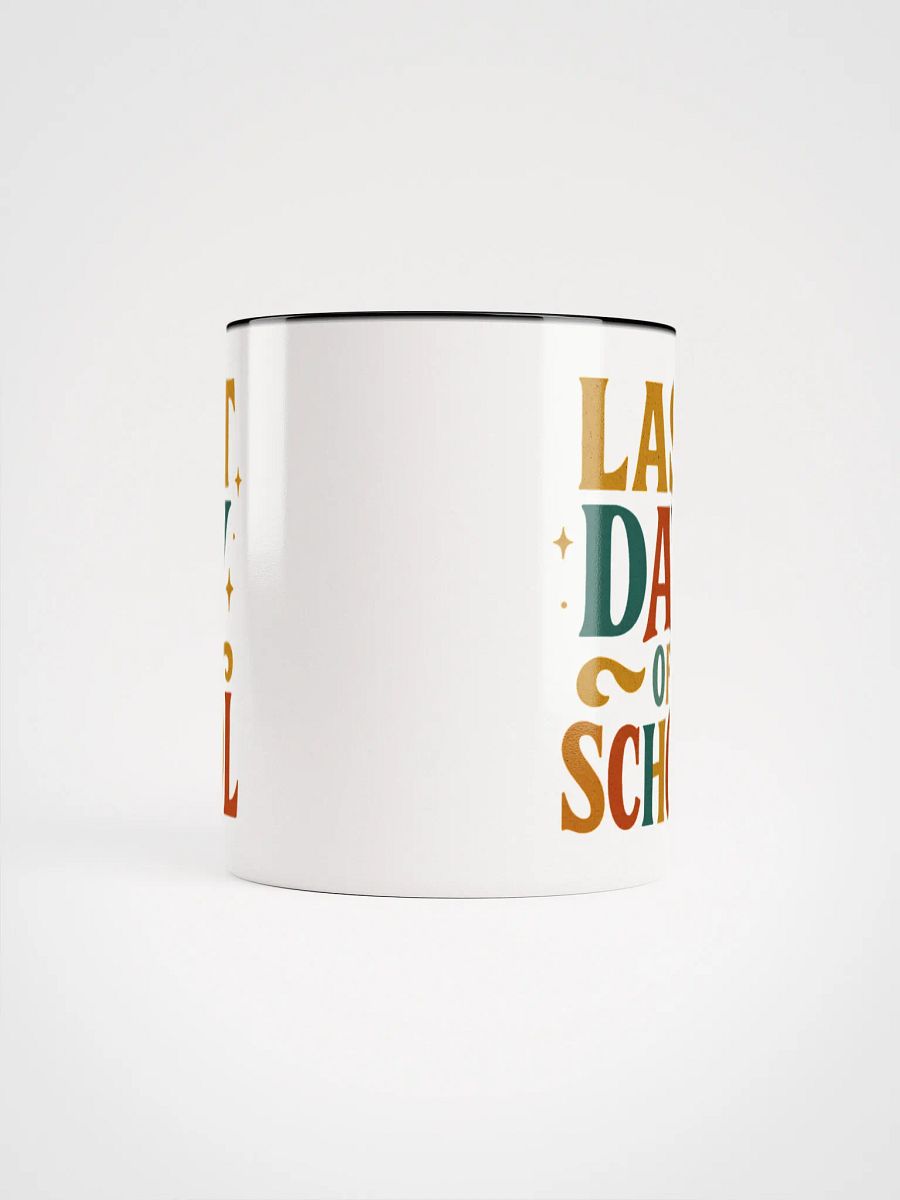 Last Day of School Mug – Bold Colorful Teacher Coffee Cup product image (64)