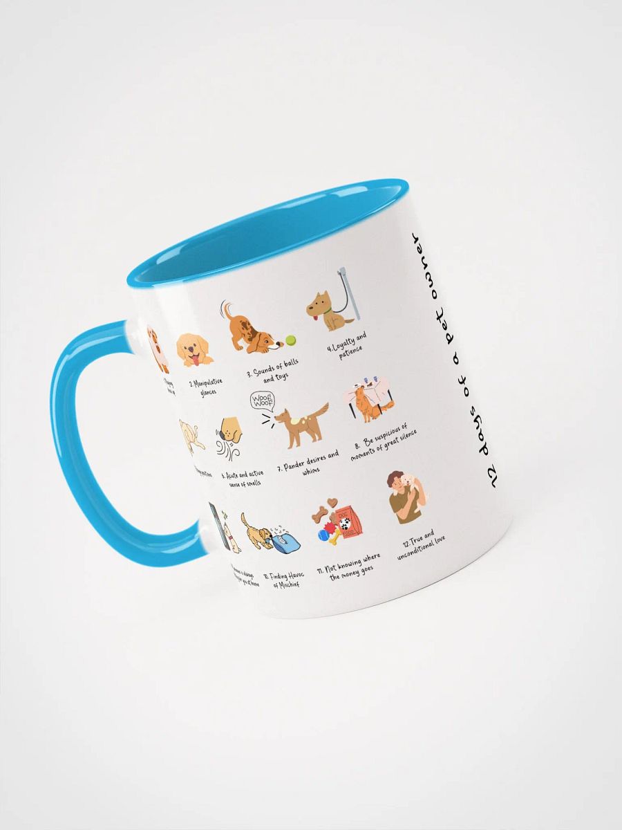 "12 days of a pet owner" Ceramic Mug with color inside product image (5)