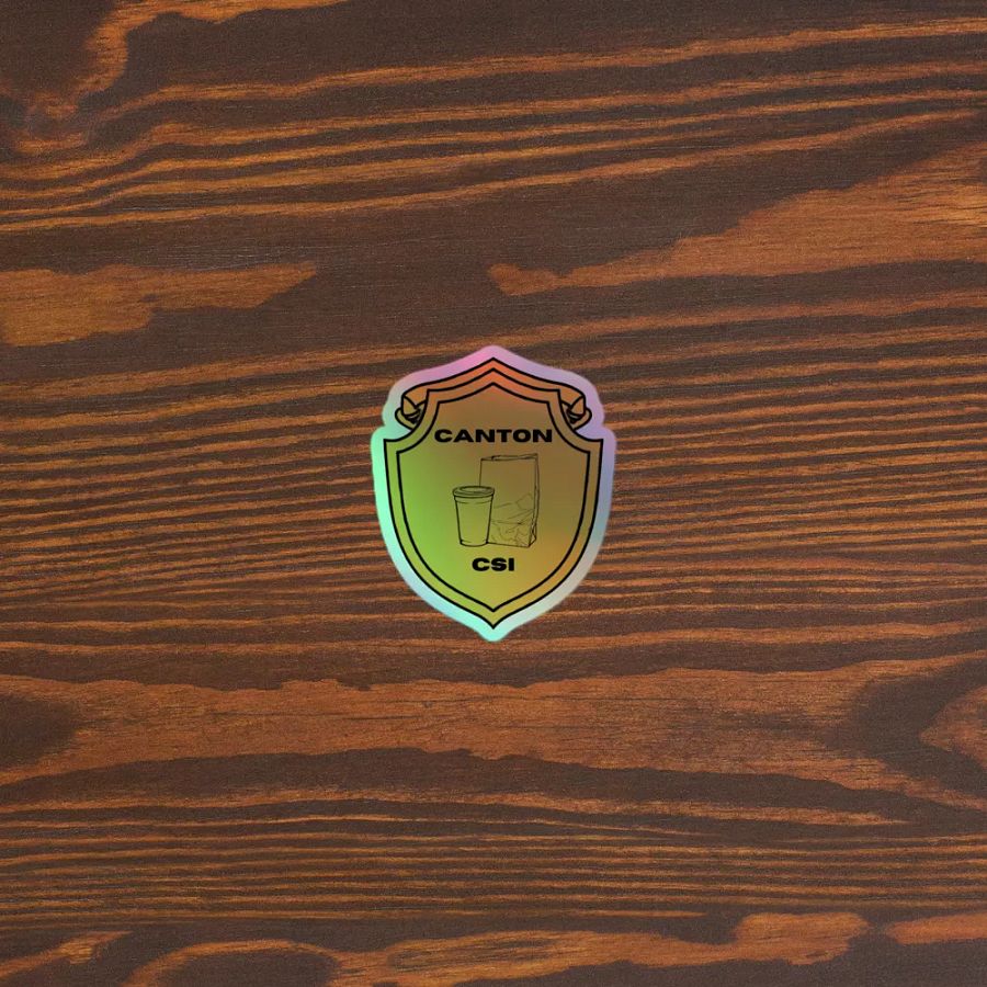 Canton CSI Badge Holographic Sticker product image (5)