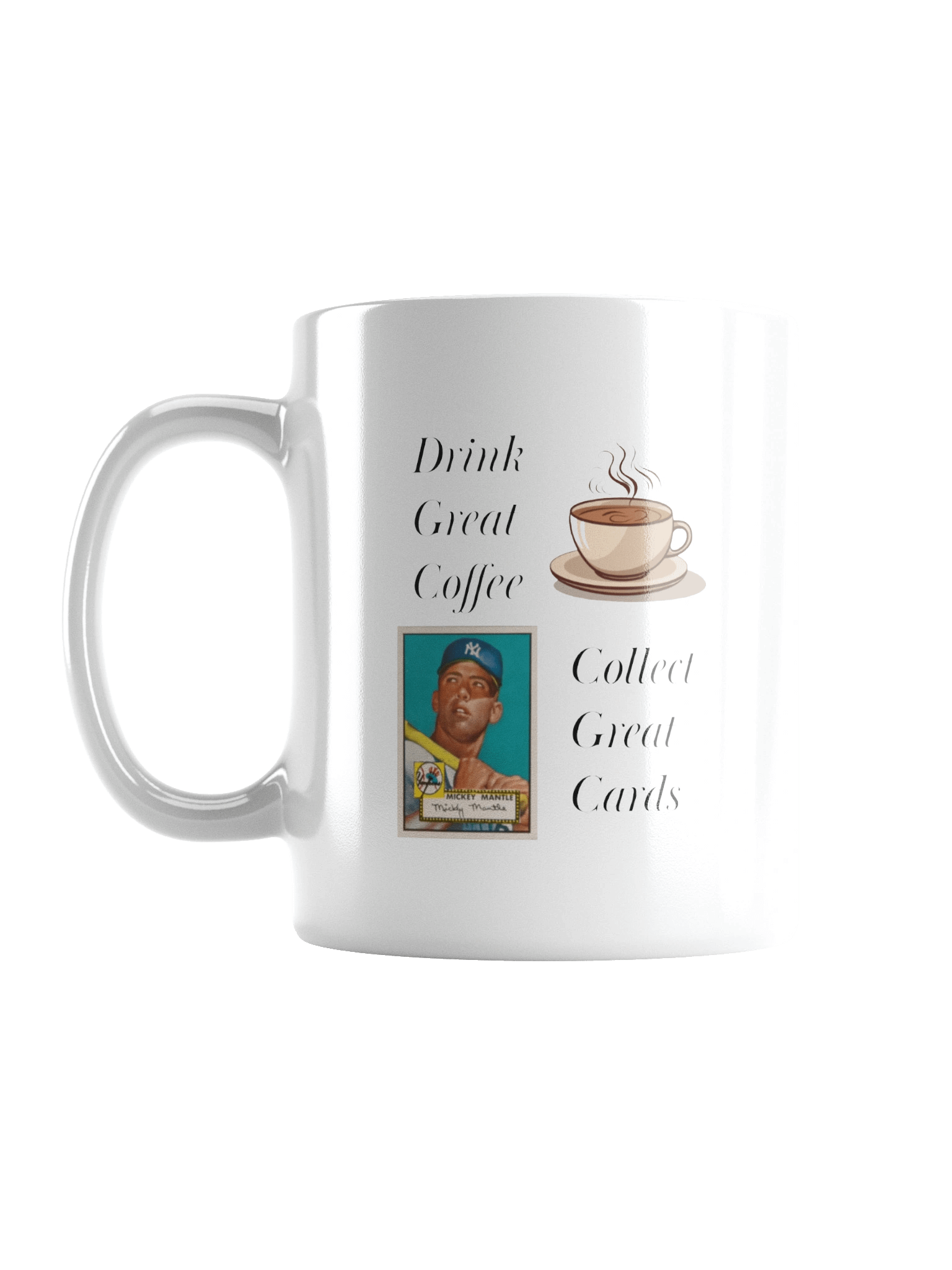 “Drink Great Coffee, Collect Great Cards” Mug product image (1)