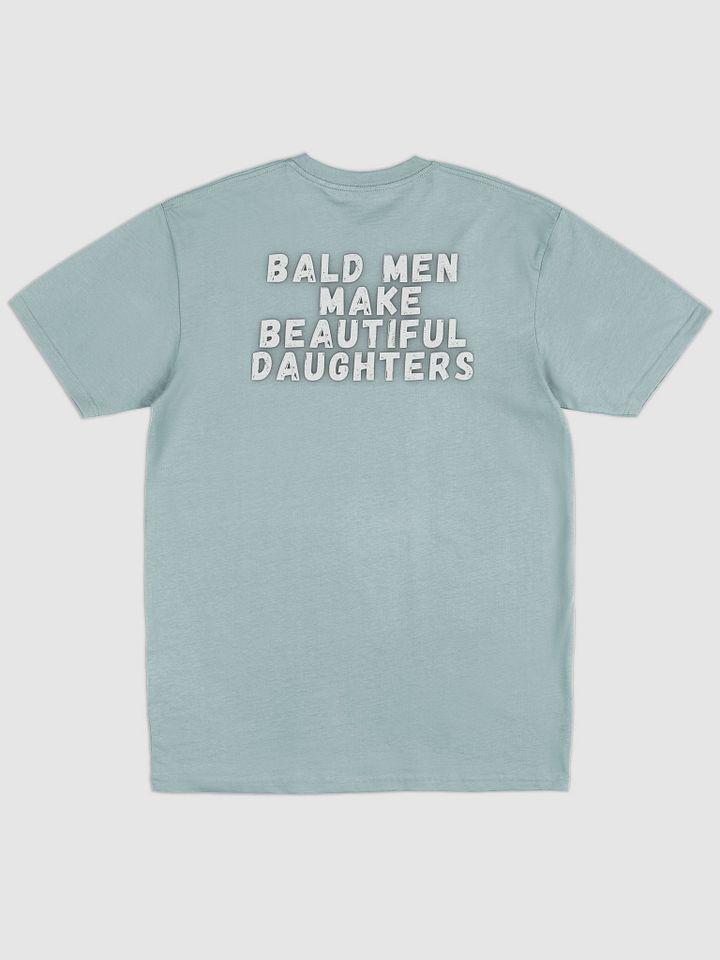 Bald Men make beautiful daughters Back product image (7)
