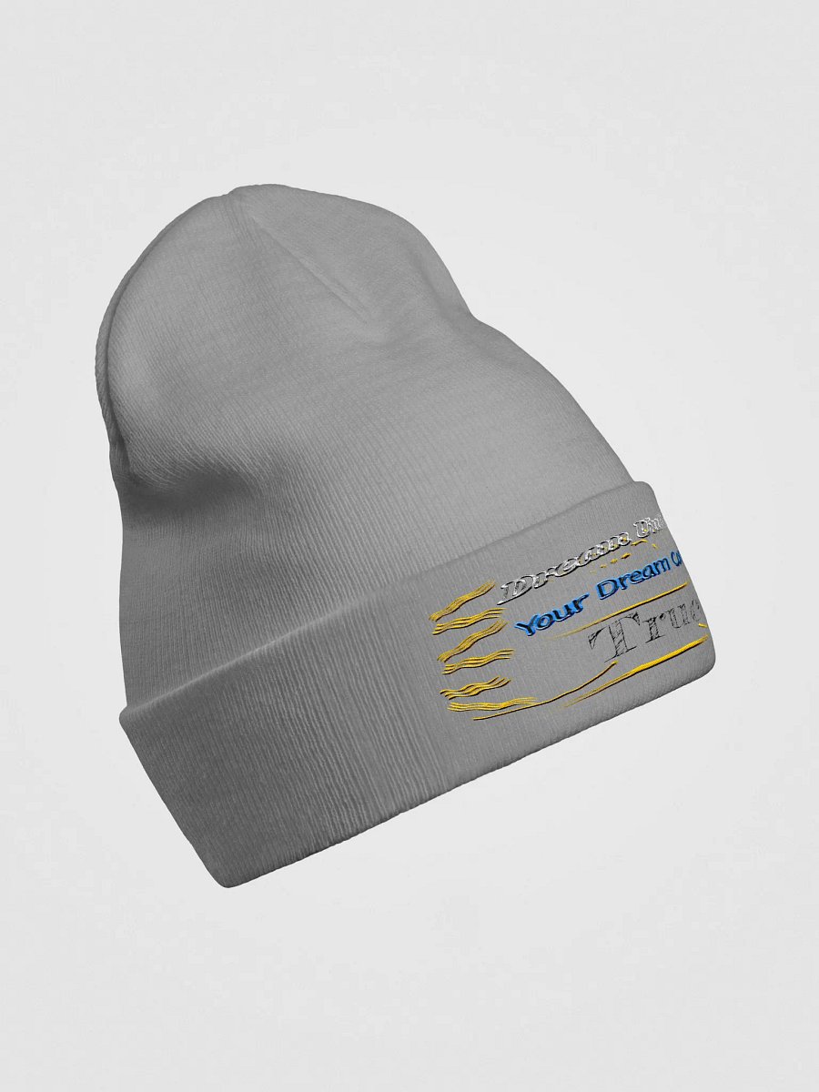 Dream Until.. Your Dream Comes True - Embroidered - Knit Beanie product image (3)