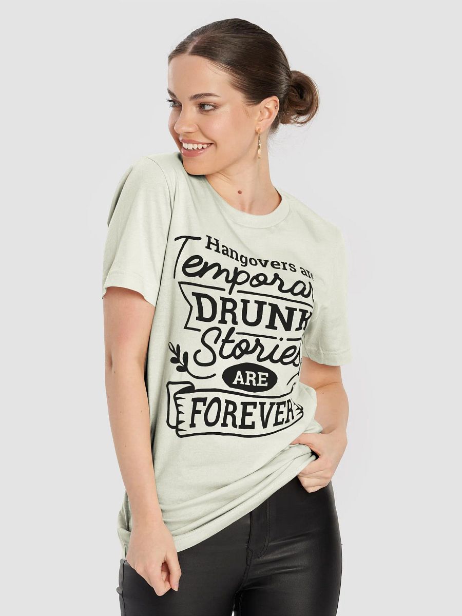 Hangovers are temporary drunk stories are forever funny drinking T-shirt, Drinking Quote Tee product image (8)