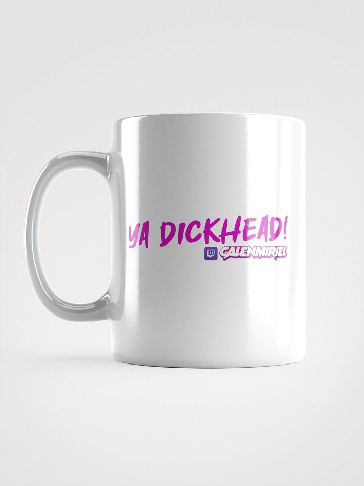 ya dickhead! mug product image (1)