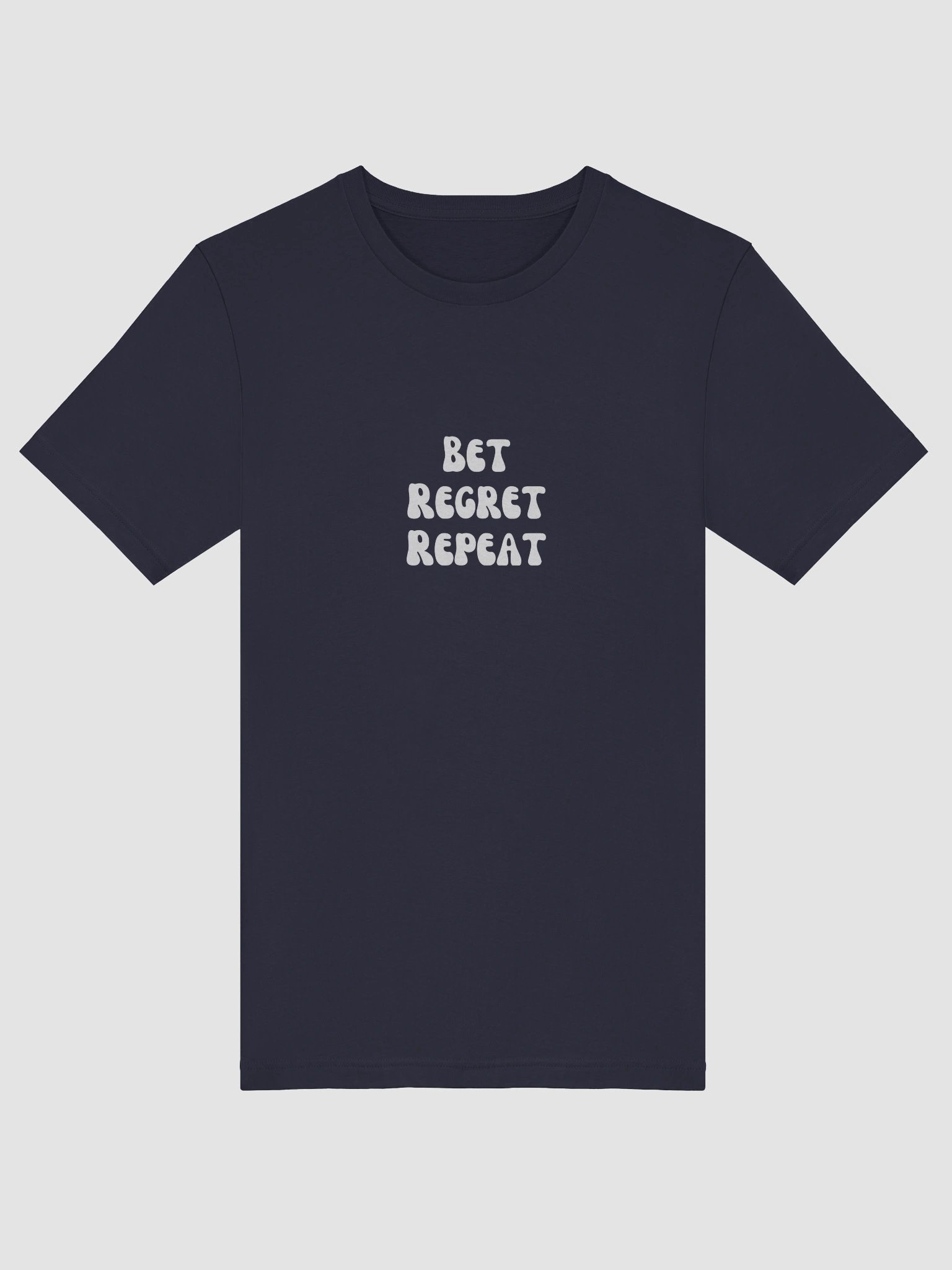 Bet, Regret, Repeat Vibes Tee product image (46)