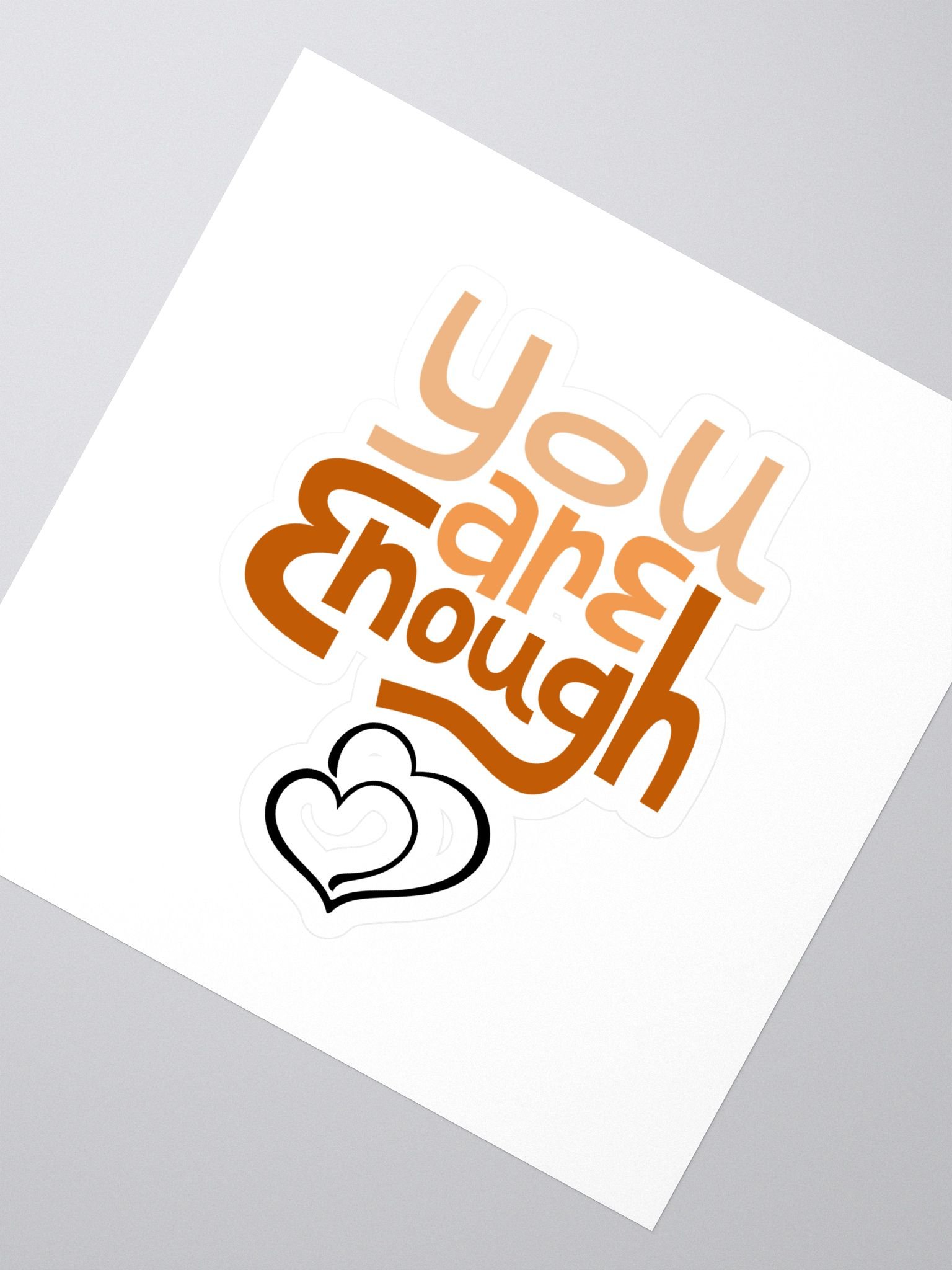 You Are Enough Kiss Cut Stickers product image (2)