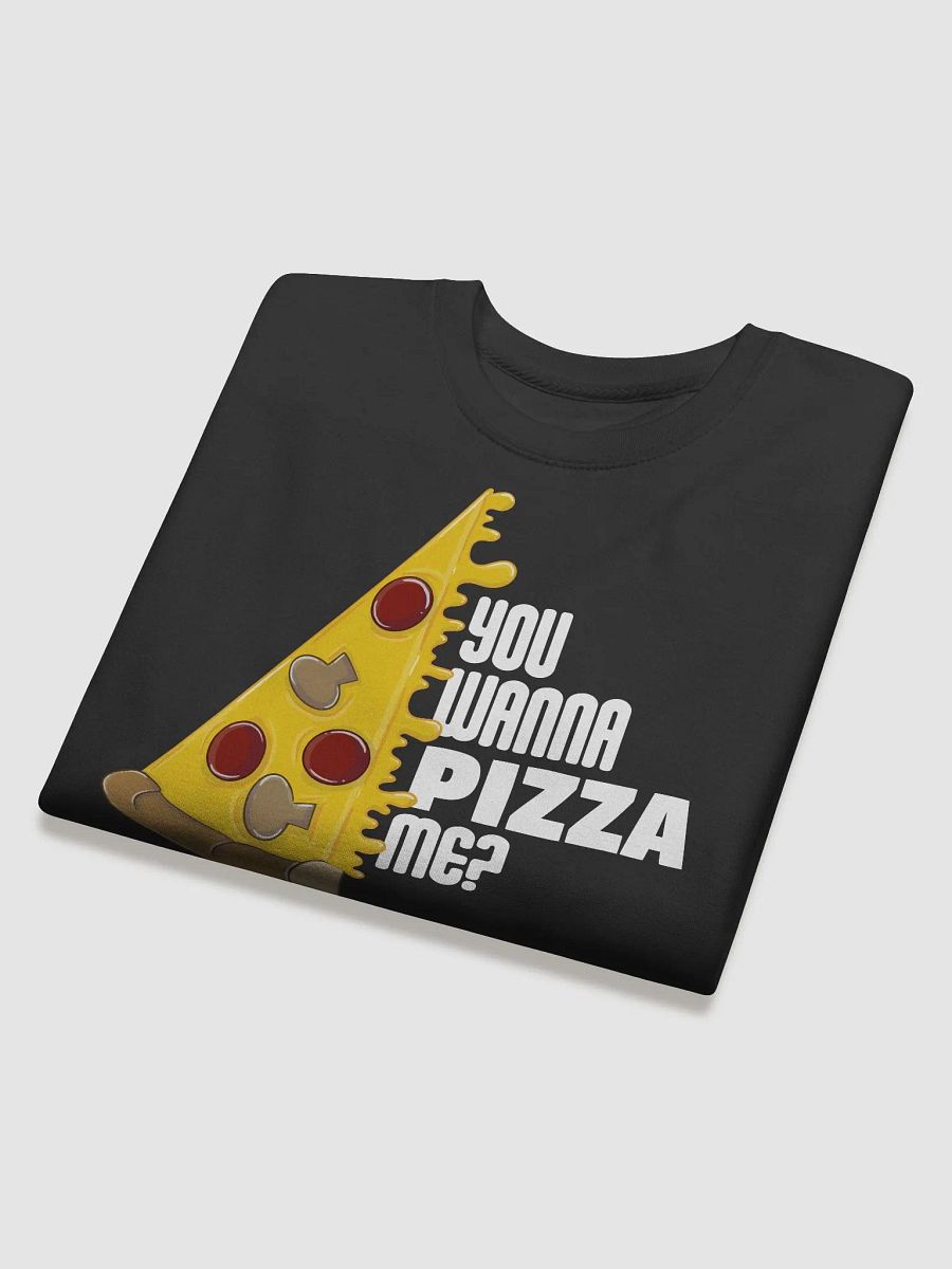 The 'Pizza me' Sweatshirt product image (4)