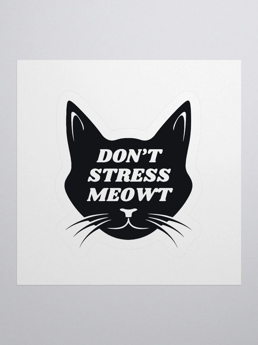 Don't Stress Meowt Sticker product image (2)