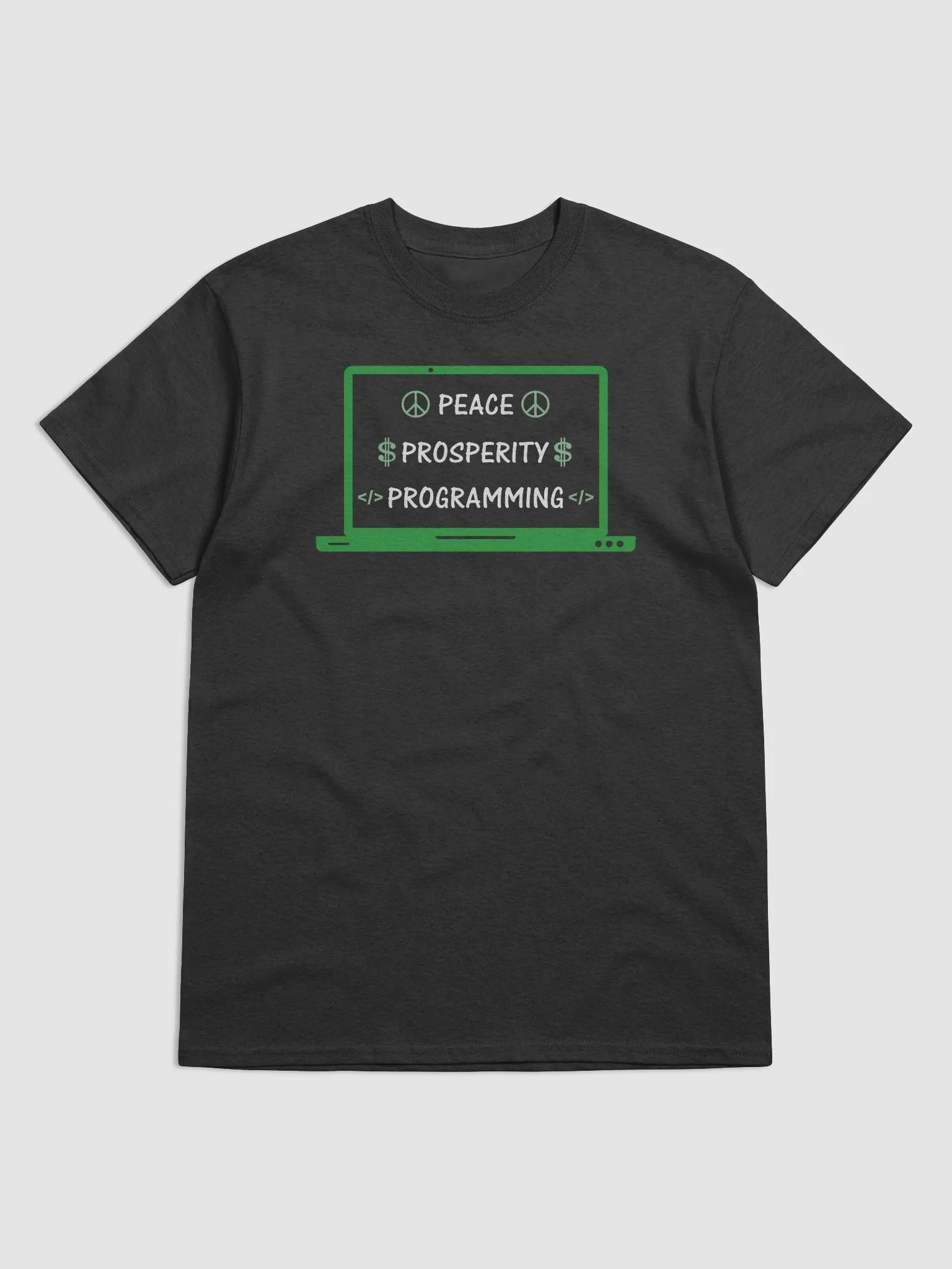 "Peace, Prosperity & Programming" Cute T-Shirt product image (2)