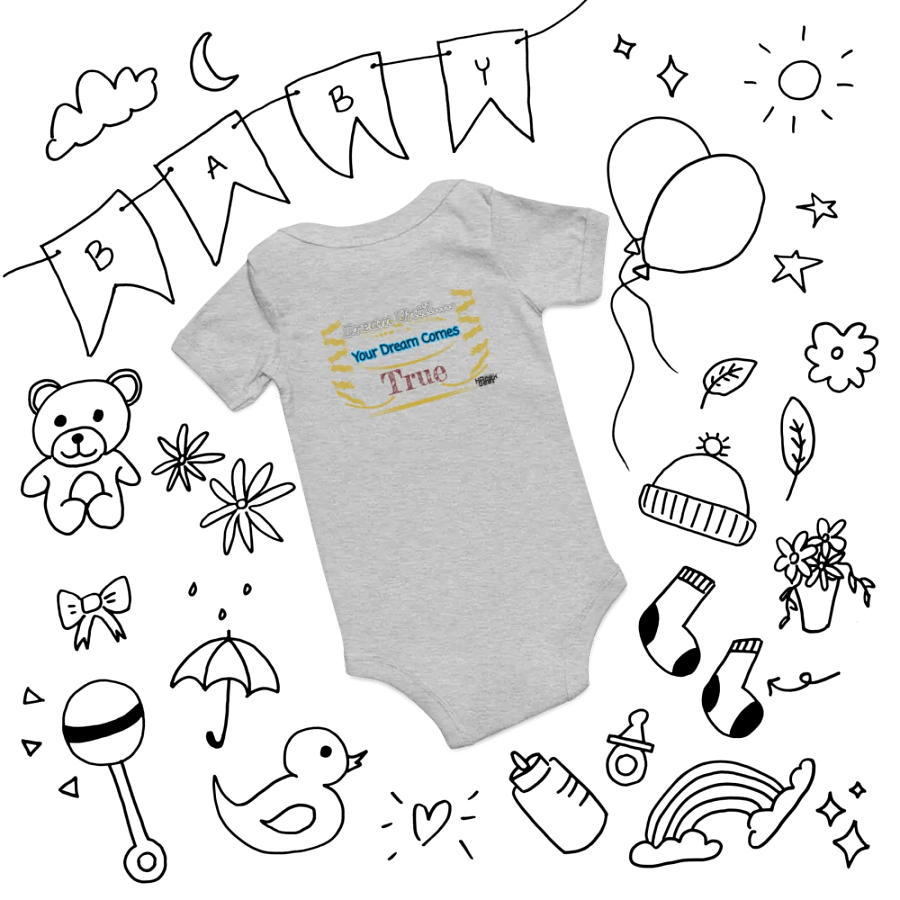 Dream Until.. Your Dream Comes True - Baby Short Sleeve One Piece product image (6)