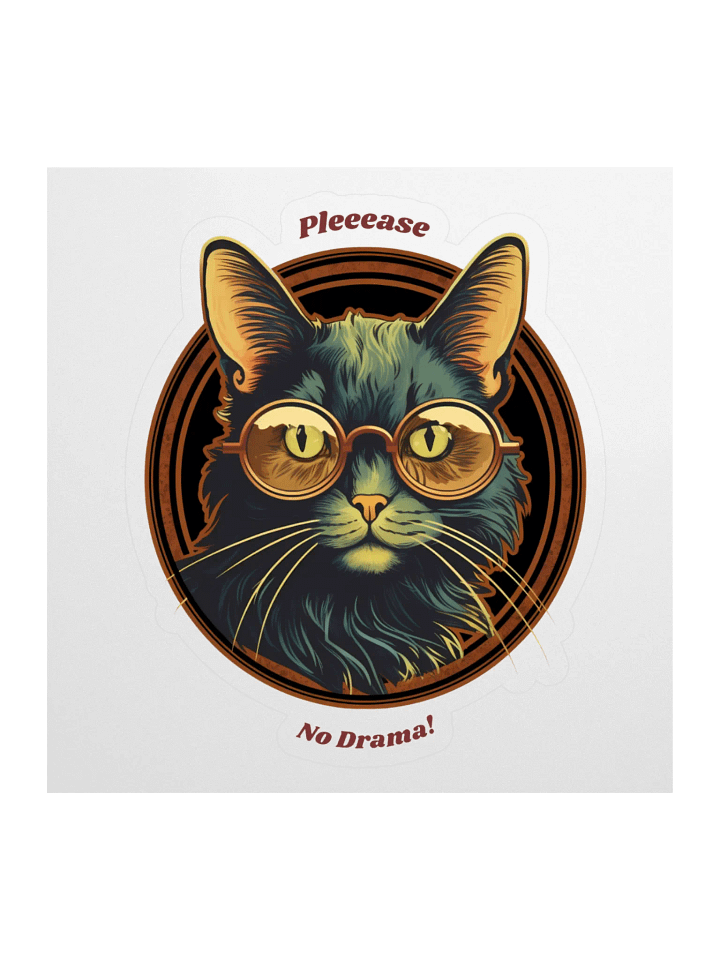 Cat with Glasses Please No Drama! Sticker product image (1)