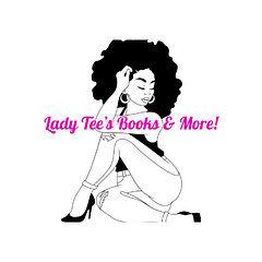 Lady Tee's Books & More!
