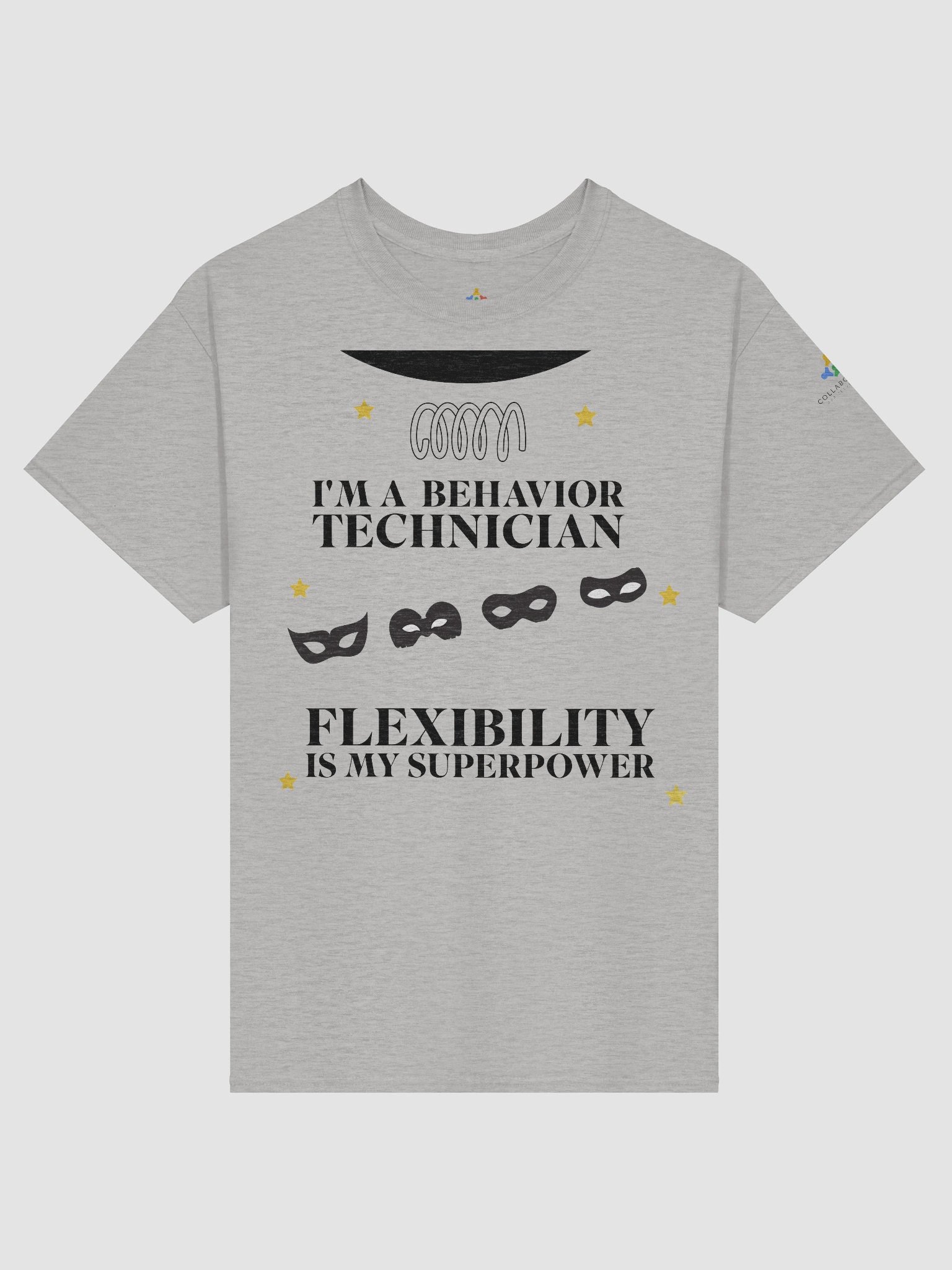 I am a Behavior Technician. Flexibility is My Superpower T-Shirt product image (1)