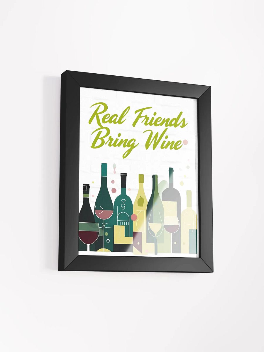 Real Friends Bring Wine Framed Poster product image (3)