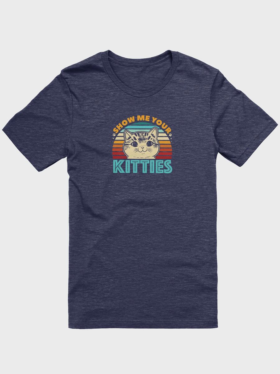Show Me Your Kitties Tee product image (1)