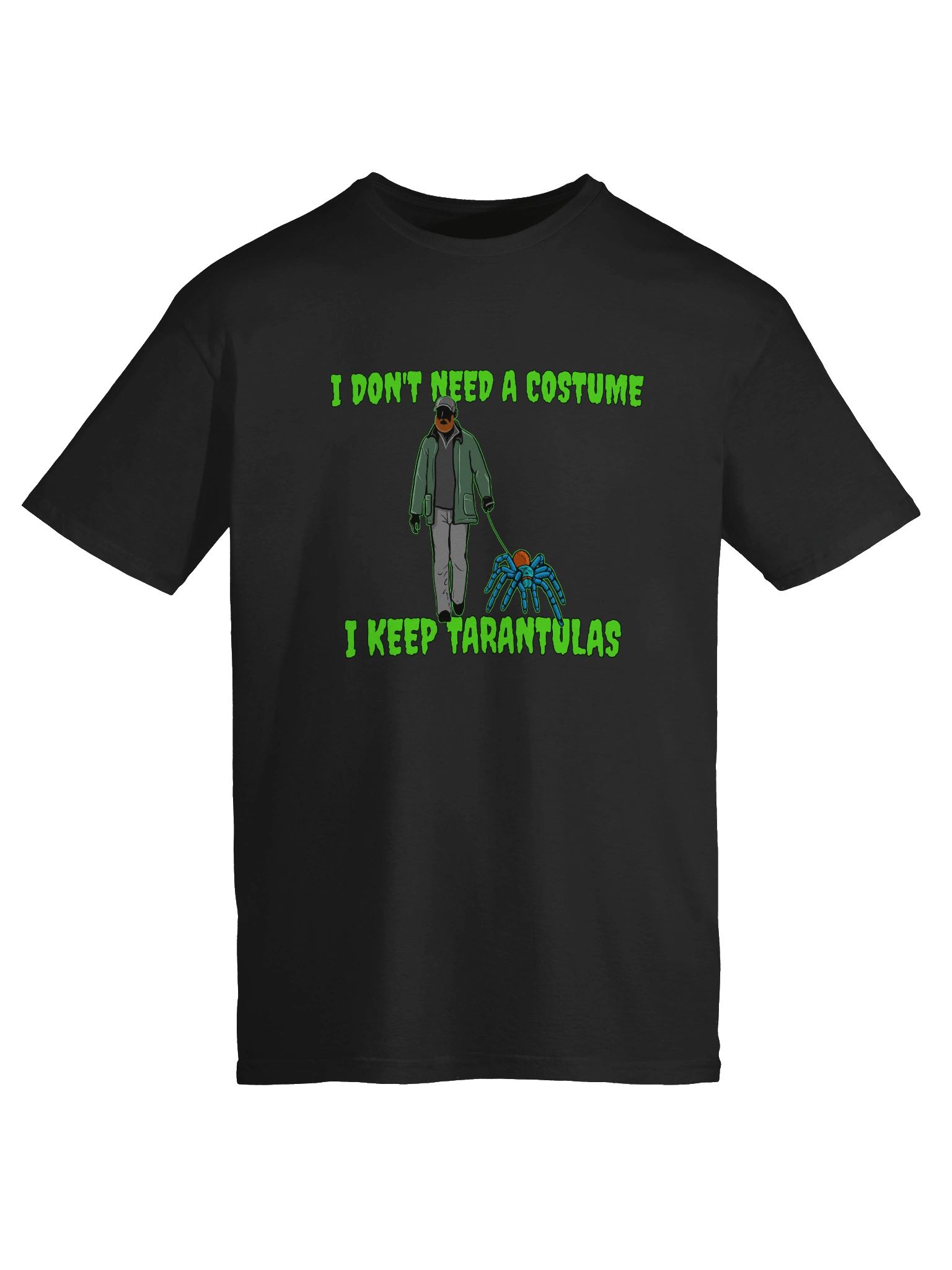 I Don't Need a Costume T-Shirt product image (9)