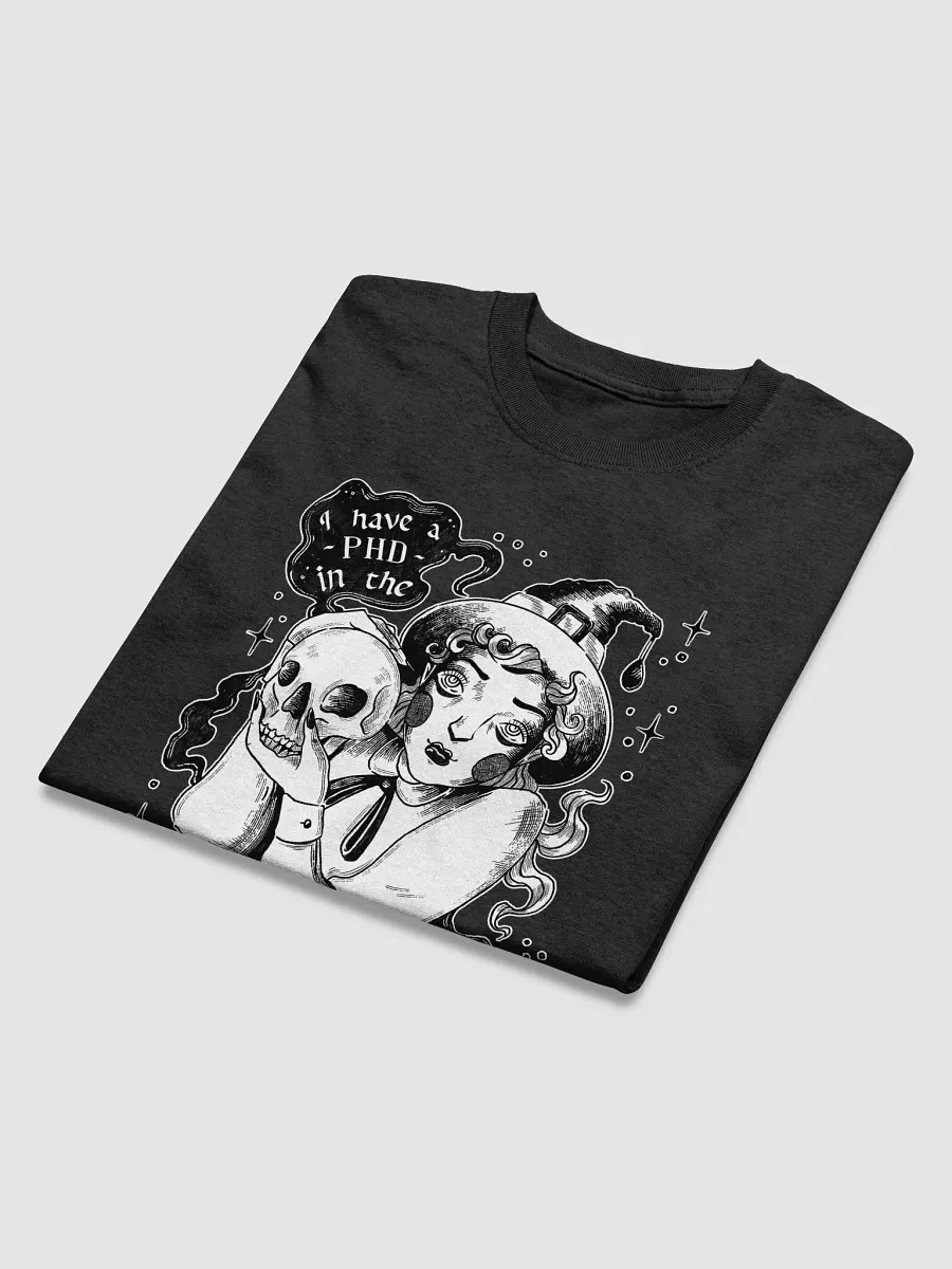 PhD in the Dark Arts T-Shirt product image (3)