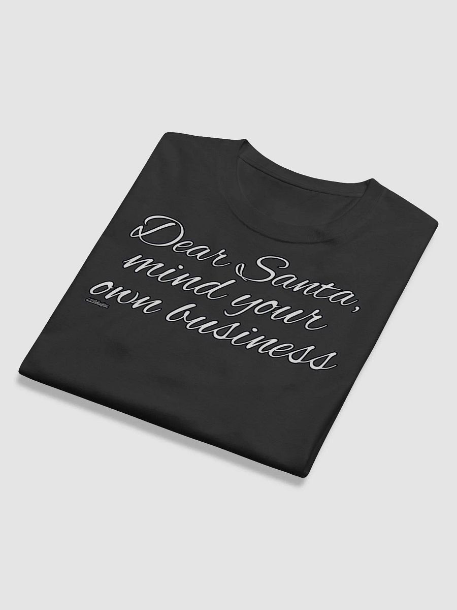DEAR SANTA, MIND YOUR OWN BUSINESS product image (11)