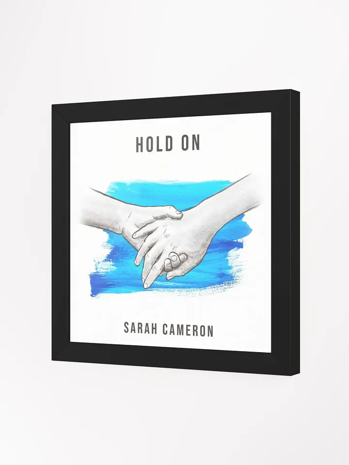 Hold On Framed Poster product image (5)