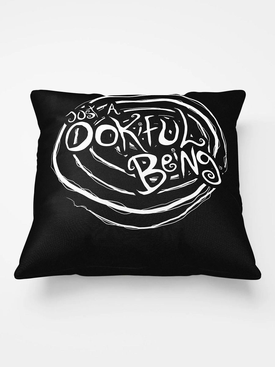 Just a Ookiful Being - Cushion product image (1)