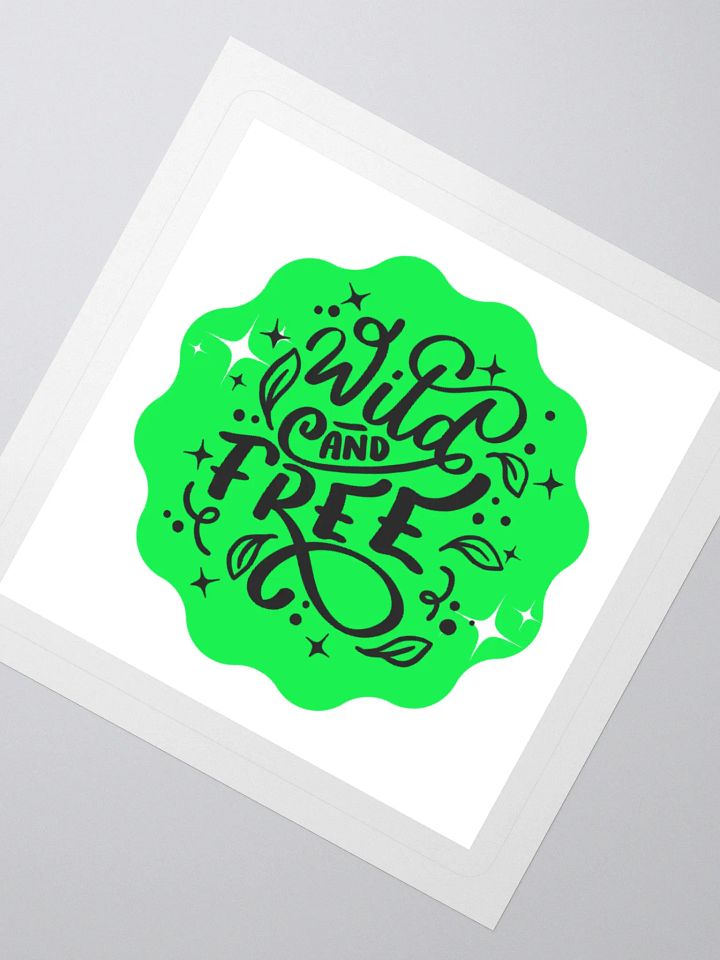 Wild and Free – Free Your Spirit 3x3 Sticker product image (2)