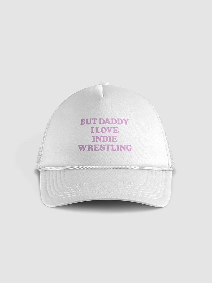 But Daddy, I Love Indie Wrestling Trucker Hat (Pink Font) product image (1)