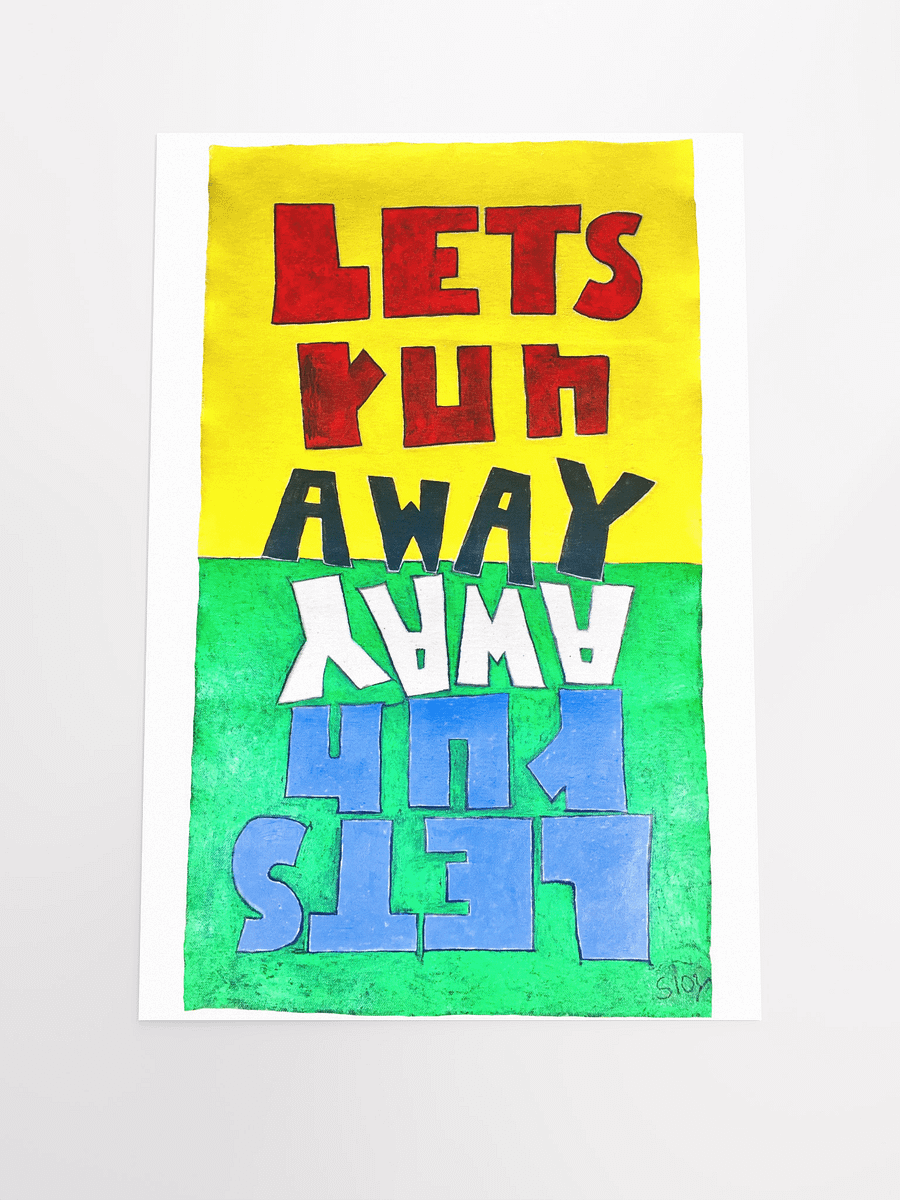 Lets Run Away Poster product image (2)
