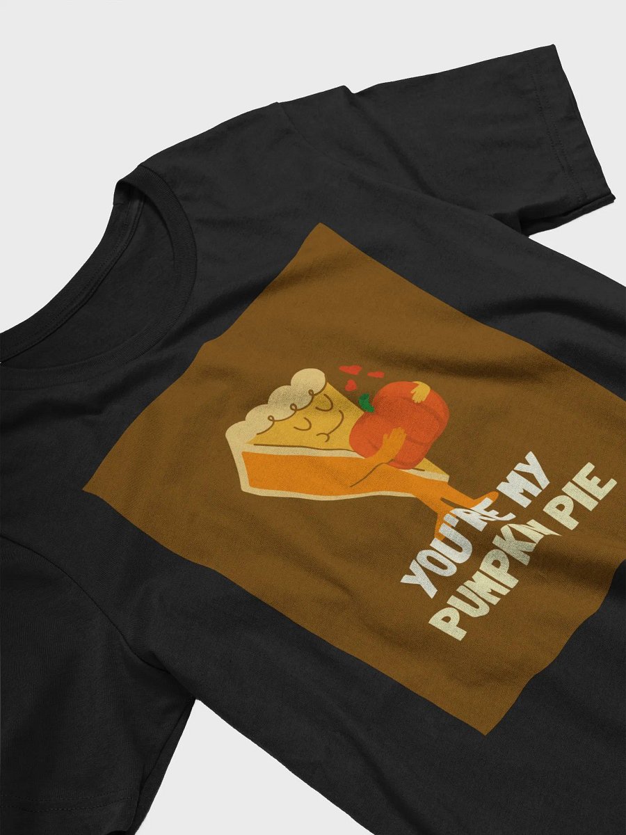 You're My Pumpkin Pie TShirt product image (3)