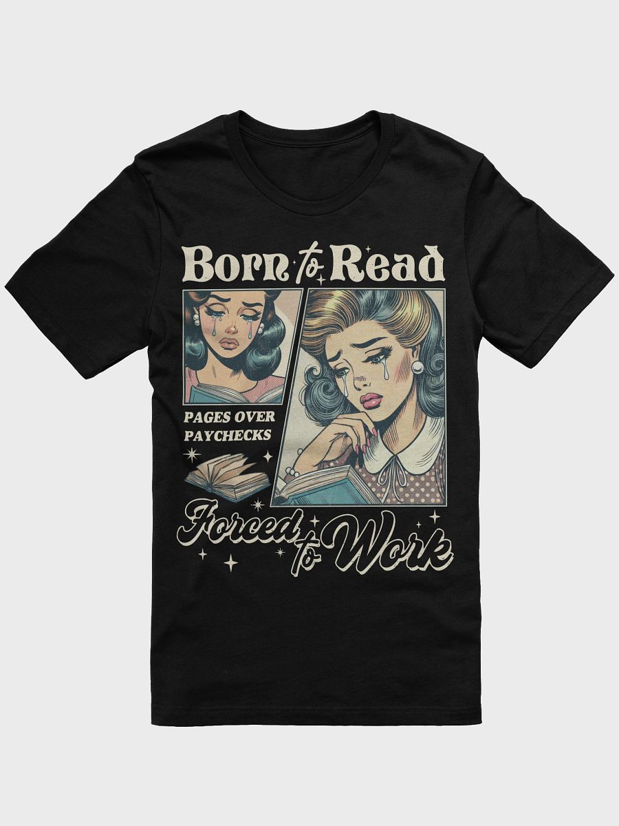 Born to Read Forced to Work Shirt product image (1)