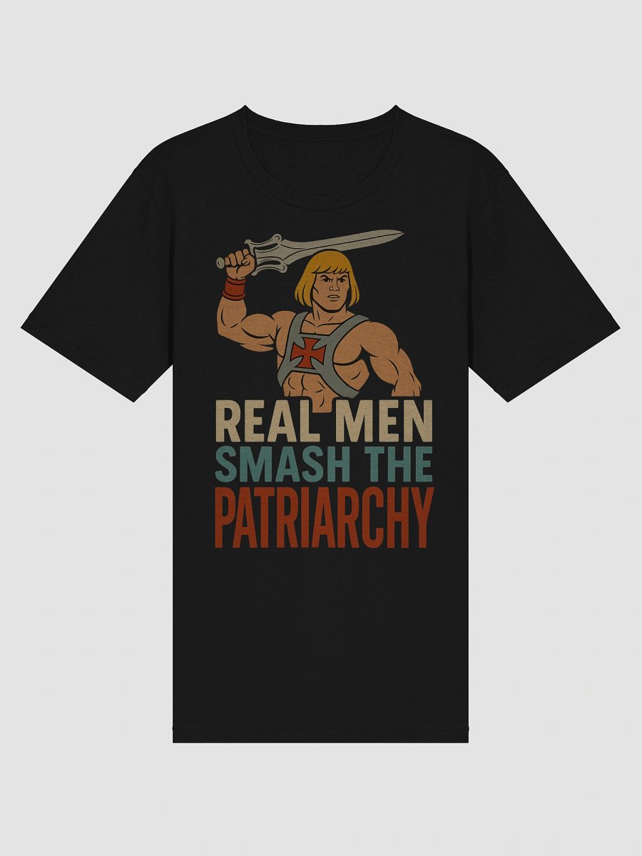 Real Men Smash the Patriarchy T-Shirt – Stand Up for Equality product image (23)