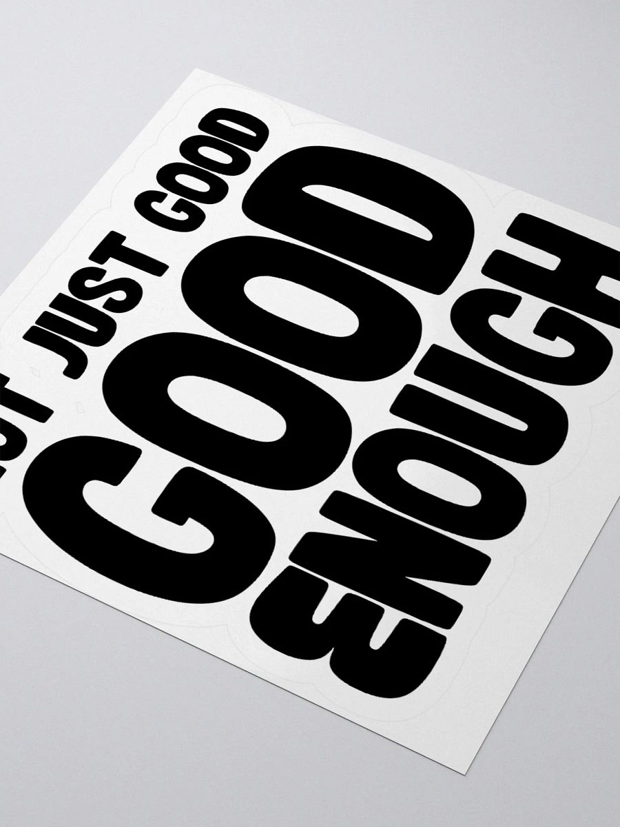 Good Enough Sticker product image (7)