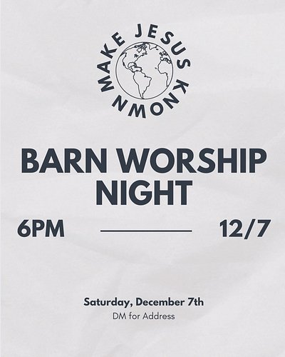 ✨ Join Us for our next Barn Worship Night ✨
Make plans to encounter God in a powerful way!

When: Saturday, December 7th at 6...