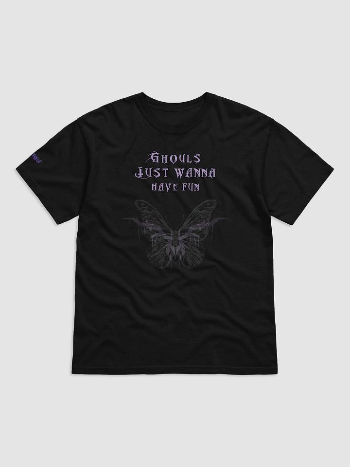Ghouls just wanna have fun T-Shirt product image (1)