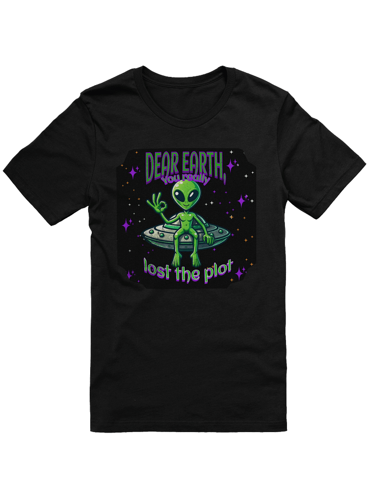 Cosmic Alien's Message to Earth T-Shirt product image (2)