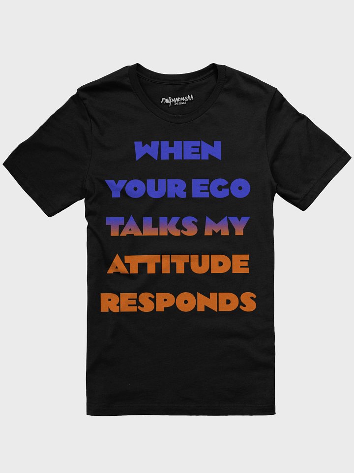 Ego vs. Attitude Graphic Tee product image (6)