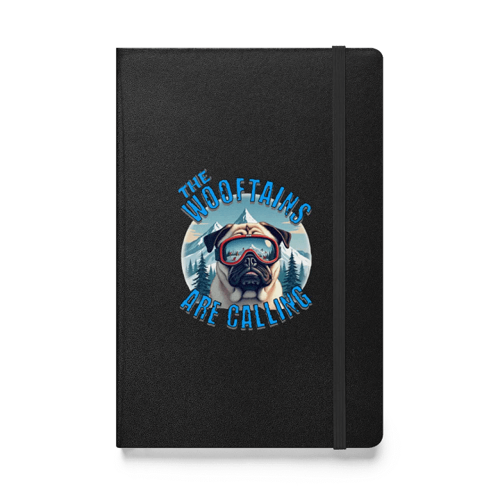 The Wooftains Are Calling Dog Pug Skiing Adventure Hardcover Notebook product image (1)