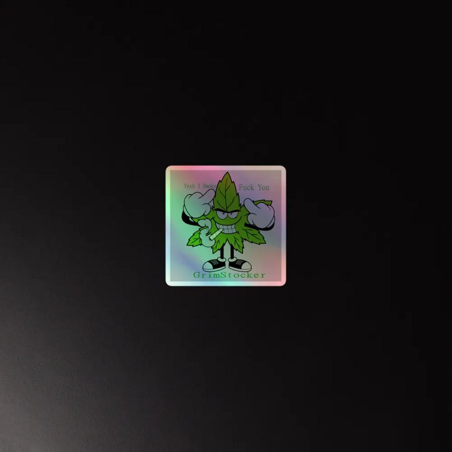 yeah i smoke holo product image (2)
