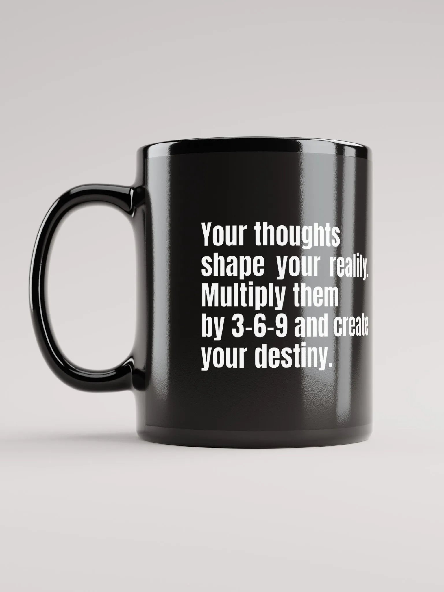 Black Motivational Mug – "Your Thoughts Shape Your Reality" – 3-6-9 Manifestation Design product image (11)