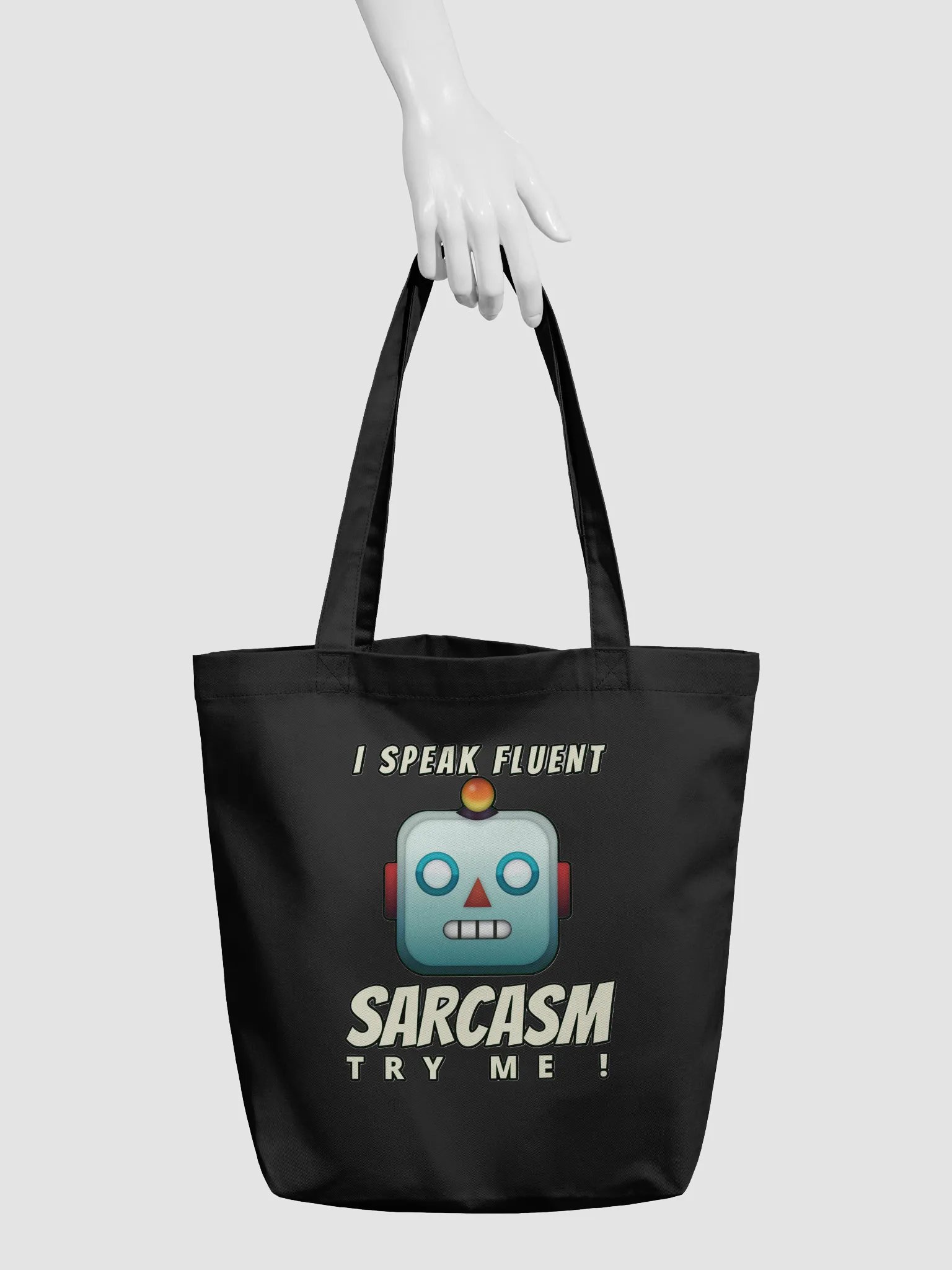 I SPEAK FLUENT SARCASM, TRY ME! product image (5)