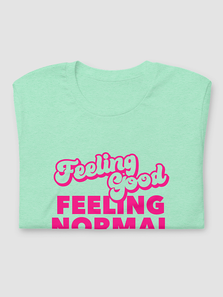 Feeling T-Shirt, Feeling Normal product image (2)