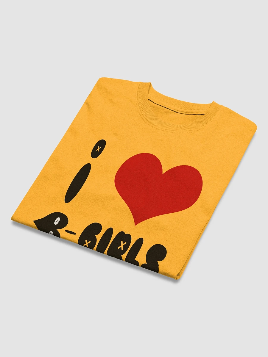 I Love B-Girls Tee product image (15)