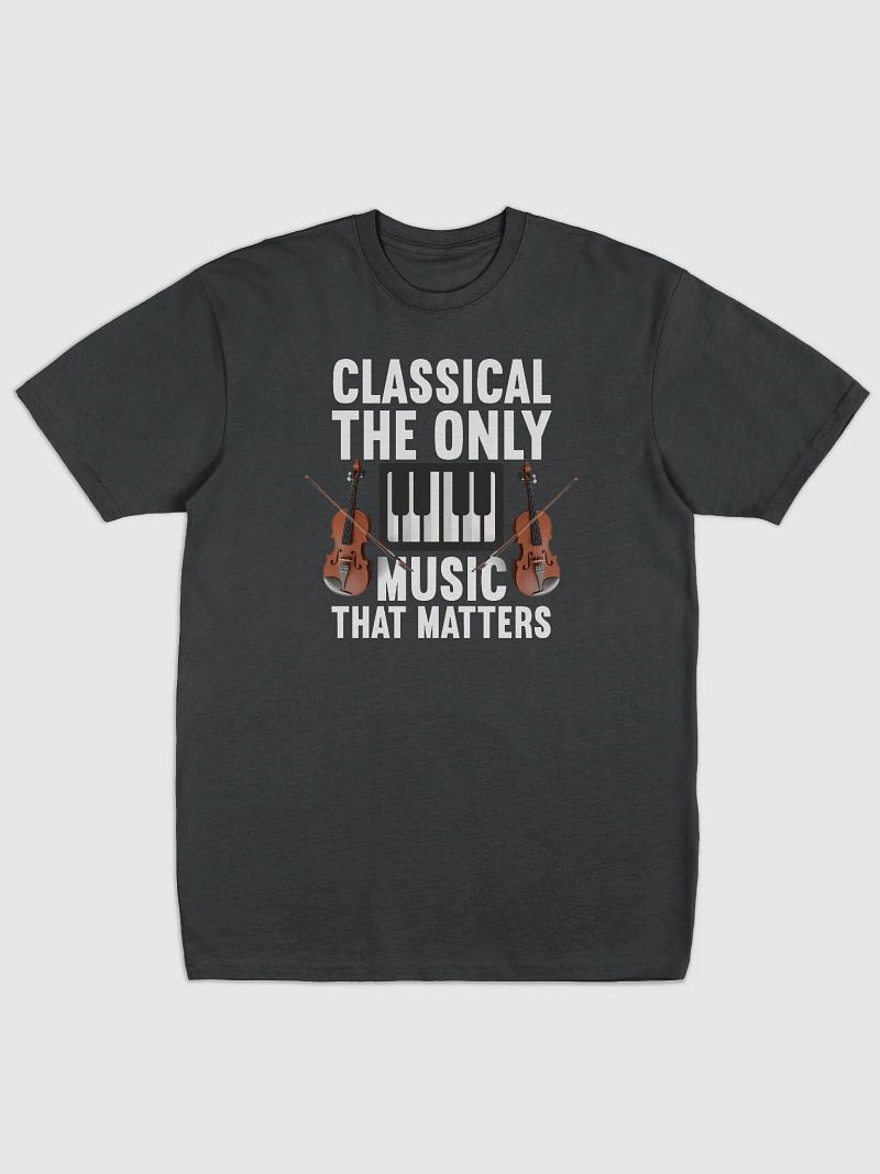 Classical: The Only Music That Matters" – For Classical Music Lovers