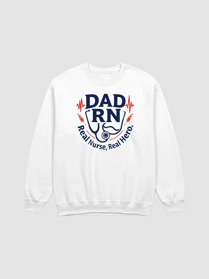 Real Nurse, Real Hero Dad RN Sweatshirt product image (6)