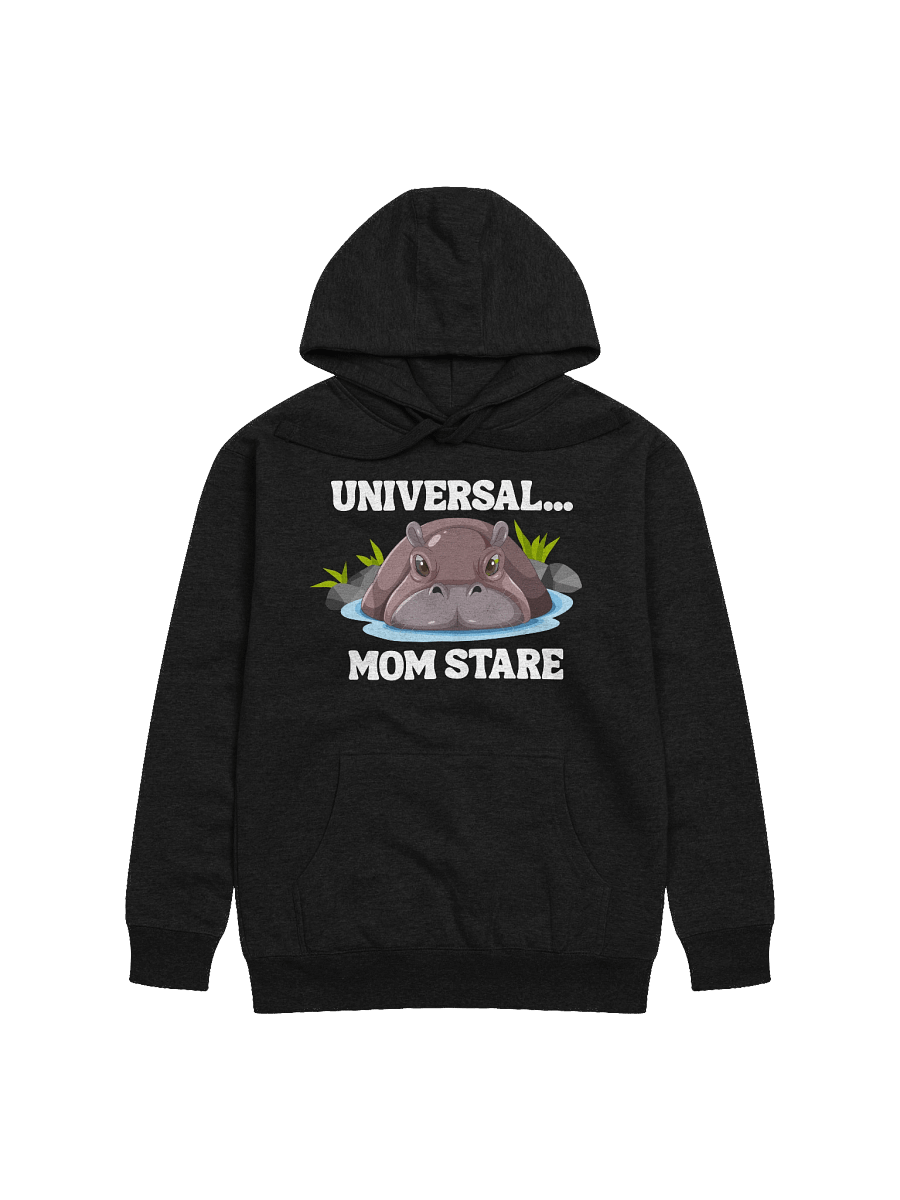 "Universal...Mom Stare" Hippo Premium Hoodie product image (4)
