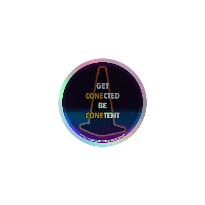 Get Conected Be Conetent (Holographic Sticker) product image (1)