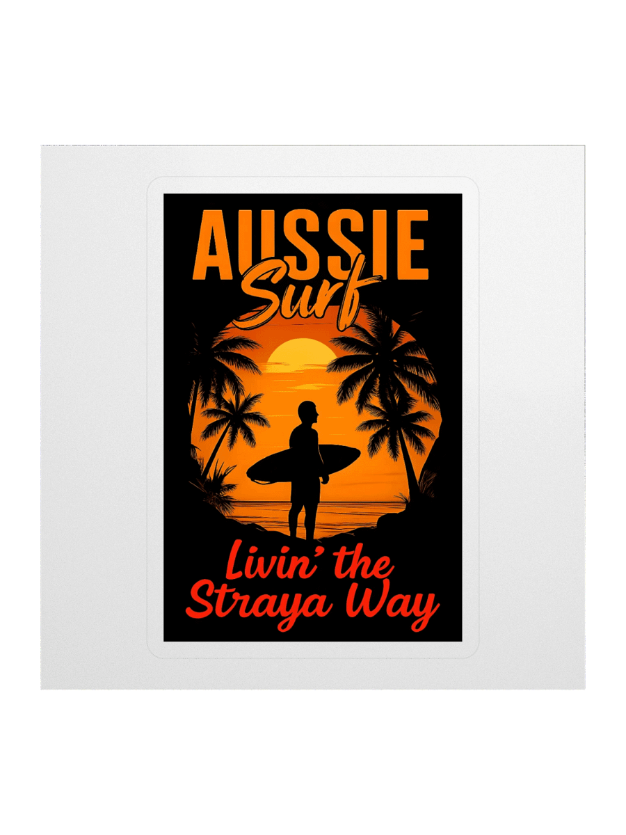Aussie Surf Livin' the Straya Way Sticker product image (1)