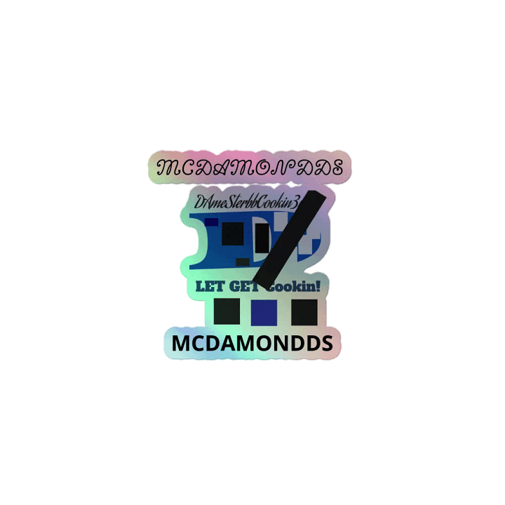 LET GET COOKIN MCDAMONDDS STICKER product image (1)